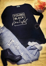 Load image into Gallery viewer, Young Black &amp; Powerful hoodie